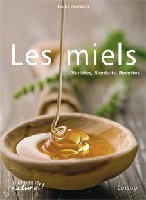 Les miels - variétés, bienfaits, recettes