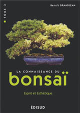 LA CONNAISSANCE DU BONSAI. - T03 - CONNAISSANCE DU BONSAI - 100 QUESTIONS-REPONSES - TOME 3 - ESPRIT