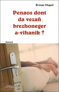 Penaos dont da vezañ brezhoneger a-vihanik ?