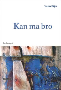 Kan ma bro - barzhonegoù