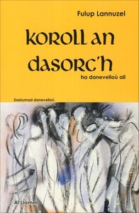 Koroll an dasorc'h - ha danevelloù all