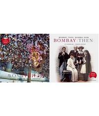 BOMBAY THEN AND MUMBAI NOW /ANGLAIS