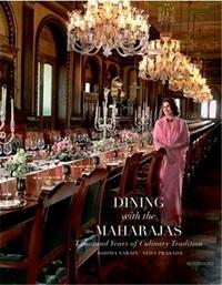 DINING WITH THE MAHARAJAS /ANGLAIS