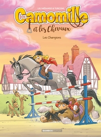 CAMOMILLE ET LES CHEVAUX - TOME 04 - TOP HUMOUR - LES CHAMPIONS