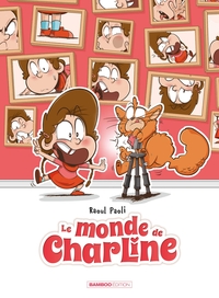 Le Monde de Charline - tome 02 - top humour