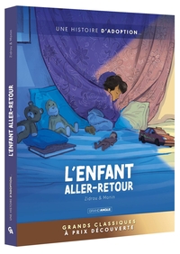L'ADOPTION - T02 - UNE HISTOIRE D'ADOPTION - ECRIN L'ENFANT ALLER-RETOUR