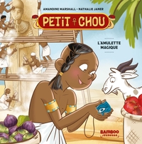 Petit Chou - L'amulette magique