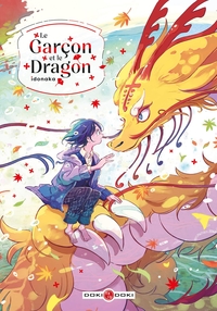 LE GARCON ET LE DRAGON - T01 - LE GARCON ET LE DRAGON