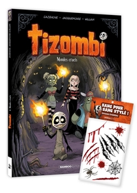 Tizombi - tome 04 + tatouages - édition limitée