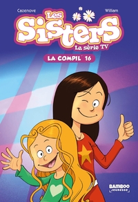 SISTERS (LES) - LA SERIE TV - POCHE - T16 - LES SISTERS - LA SERIE TV - LA COMPIL 16