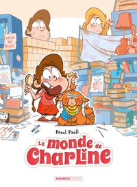 Le Monde de Charline - tome 01