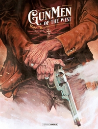 Gunmen of the West - vol. 01 - édition spéciale