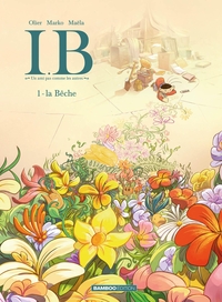I.B, un ami pas comme les autres - histoire complète