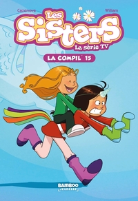 SISTERS (LES) - LA SERIE TV - POCHE - T15 - LES SISTERS - LA SERIE TV - LA COMPIL 15