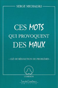 Mots qui provoquent des maux