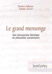 Grand mensonge - Phén. extraterrestre