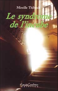 SYNDROME DE L'INCUBE