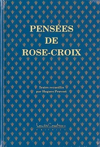 Pensées de Rose-Croix
