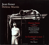 HELENE MARTIN CHANTER GENET/le condamné à mort