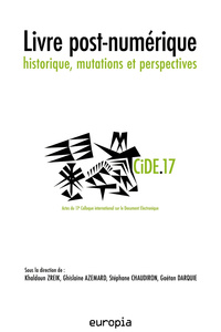 Livre post-numérique - historique, mutations et perspectives