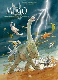 MIMO : LES DINOSAURES DE L'APOCALYPSE