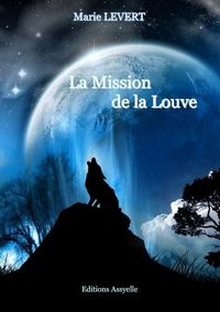 LA MISSION DE LA LOUVE