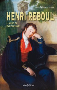 HENRI REBOUL, L'AUBE DU PYRENEISME