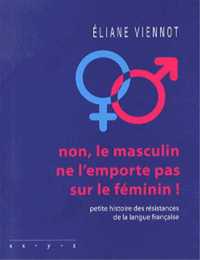 Non, le masculin ne l'emporte pas sur le féminin!