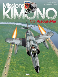 MISSION KIMONO - MISSIONS KIMONO T02 ASSAUT-MER