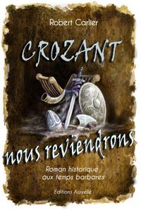 CROZANT, NOUS REVIENDRONS