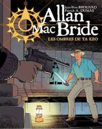 ALLAN MAC BRIDE - ALLAN MACBRIDE T06 - LES OMBRES DE TA KEO