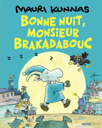 Bonne nuit, Monsieur Brakadabouc