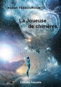 LA JOUEUSE DE CHIMERES