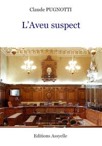 L'AVEU SUSPECT