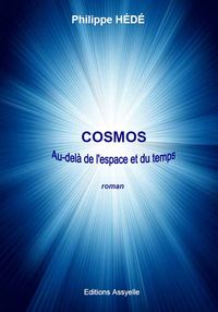 COSMOS, AU-DELA DE L'ESPACE ET DU TEMPS