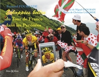 ECHAPPEES BELLES SUR LE TOUR DE FRANCE