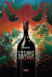 Cosmobacchus - Intégrale (NED 2024)