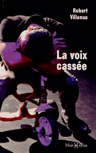 VOIX CASSEE (LA)