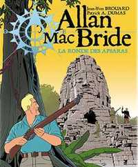 ALLAN MAC BRIDE - ALLAN MACBRIDE T05 - LA RONDE DES APSARAS