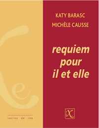 REQUIEM POUR IL ET ELLE