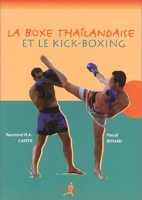 La boxe thaïlandaise et le kick-boxing