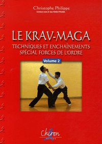 Le krav-maga - techniques et enchaînements
