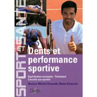 DENTS ET PERFORMANCE SPORTIVE