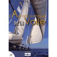 L'AERODYNAMIQUE DE LA VOILE
