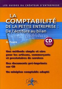 LA COMPTABILITE DE LA PETITE ENTREPRISE : DE L'ECRITURE AU BILAN