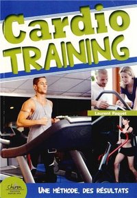 Cardio-training - méthode optimum pour des résultats garantis