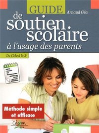 GUIDE DU SOUTIEN SCOLAIRE A L'USAGE DES PARENTS