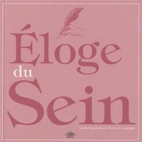 Éloge du sein des femmes - ouvrage curieux