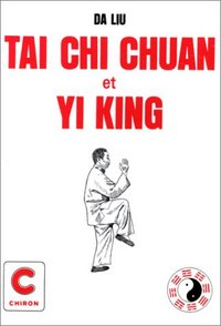 Taï chi chuan et yi king