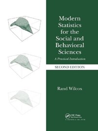 MODERN STATISTICS FOR THE SOCIAL AND BEHAVIORAL SCIENCES